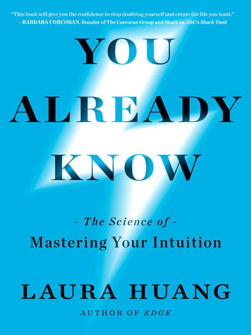Title details for You Already Know by Laura Huang - Available